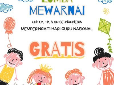 GRATIS! Lomba Mewarnai Online Tingkat Nasional Rayakan Hari Guru Nasional 2025 (TK & SD)